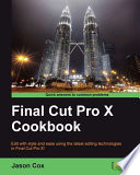 Final Cut Pro X cookbook