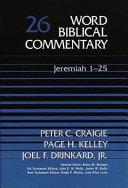 Word Biblical  Commentaries : Jeremiah 1-25 /