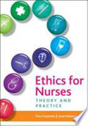 Ethics for nurses : theory and practice /