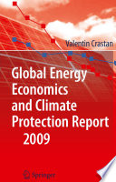 Global Energy Economics and Climate Protection Report 2009