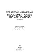 Strategic marketing management cases and applications /