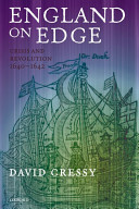 England on edge crisis and revolution, 1640-1642 /
