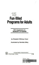 15 fun-filled programs for adults /