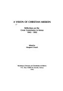 A vision of christian mission : reflections on the great commission in Kenya 1943 - 1993 /