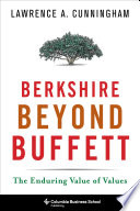 Berkshire beyond Buffett : the enduring value of values /