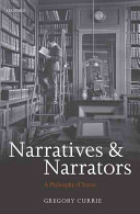 Narratives and narrators a philosophy of stories /