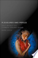 Pleasures and perils girls' sexuality in a Caribbean consumer culture /