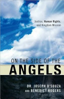 On the side of the angels : justice, human rights, and kingdom mission /