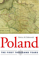 Poland : the first thousand years /