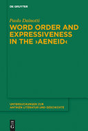 Word order and expressiveness in the Aeneid /