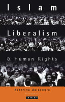 Islam, liberalism and human rights implications for international relations /