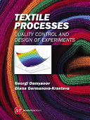 Textile processes quality control and design of experiments /