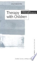 Therapy with children children's rights, confidentiality, and the law /