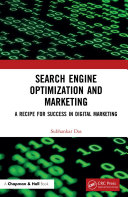 Search engine optimization and marketing : a recipe for success in digital marketing /