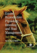 Equine reproductive physiology, breeding, and stud management