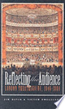 Reflecting the audience London theatregoing, 1840-1880 /