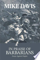 In praise of barbarians essays against empire /