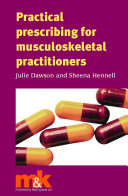 Practical prescribing for musculoskeletal practitioners