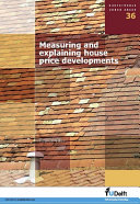 Measuring and explaining house price developments