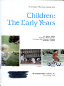 Children--the early years /