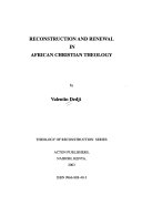 Reconstruction and renewal in African christian theology /