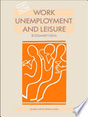 Work, unemployment, and leisure