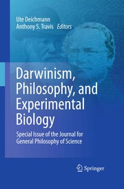 Darwinism, Philosophy, and Experimental Biology Special Issue of the Journal for General Philosophy of Science /