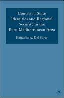 Contested state identities and regional security in the Euro-Mediterranean area