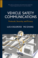 Vehicle safety communications protocols, security, and privacy /