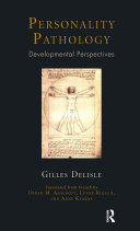 Personality pathology : developmental perspectives /