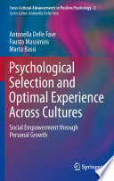 Psychological Selection and Optimal Experience Across Cultures Social Empowerment through Personal Growth /