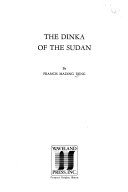 The Dinka of the Sudan/