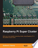 Raspberry Pi super cluster /