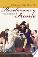 The family on trial in revolutionary France