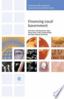 Financing local government : Commonwealth secretariat local government reform series /