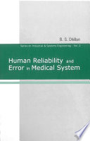 Human reliability and error in medical system