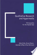 Qualitative research and hypermedia ethnography for the digital age /
