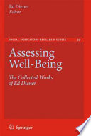 Assessing Well-Being The Collected Works of Ed Diener /