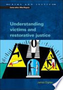 Understanding victims and restorative justice
