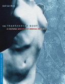 The transparent body a cultural analysis of medical imaging /