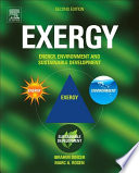Exergy energy, environment and sustainable development /