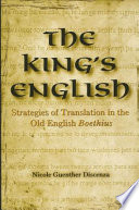 The King's English strategies of translation in the Old English Boethius /