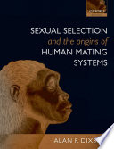 Sexual selection and the origins of human mating systems
