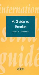 A guide to the Book of Exodus /
