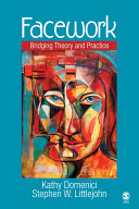 Facework : bridging theory and practice /