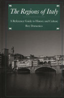 The Regions of Italy a reference guide to history and culture /
