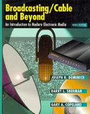 Broadcasting/cable and beyond : an introduction to modern electronic media /