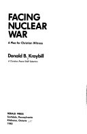 Facing nuclear war : a plea for christian witness /