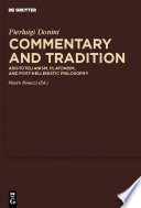 Commentary and tradition Aristotelianism, Platonism, and post-Hellenistic philosophy /