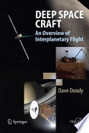 Deep Space Craft An Overview of Interplanetary Flight /